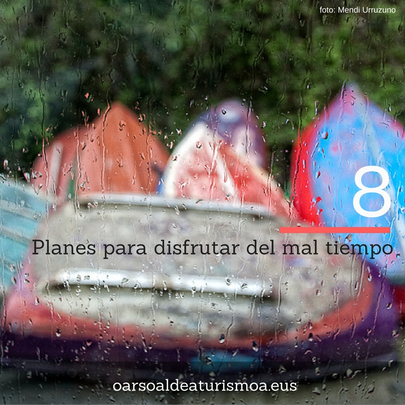8 planes para hacer con mal tiempo